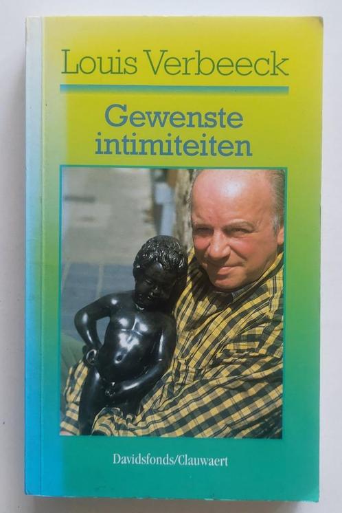 Gewenste intimiteiten, Louis Verbeeck, Boeken, Overige Boeken, Zo goed als nieuw, Ophalen of Verzenden