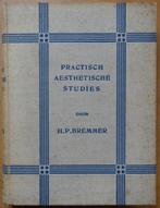Practische Aesthetische Studies, Boeken, Kunst en Cultuur | Beeldend, Verzenden, Zo goed als nieuw, H.P. Bremmer, Schilder- en Tekenkunst