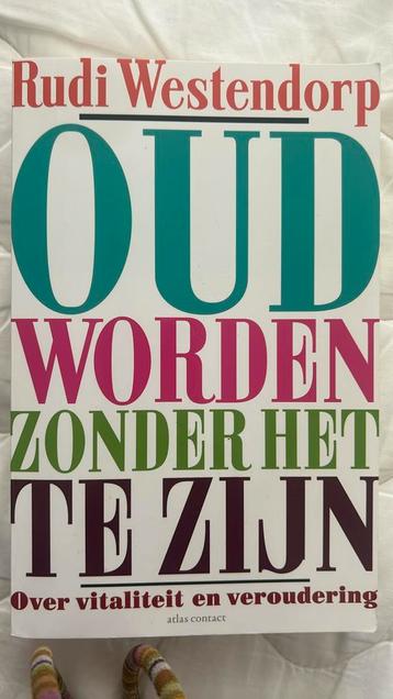 Rudi Westendorp - Oud worden zonder het te zijn beschikbaar voor biedingen