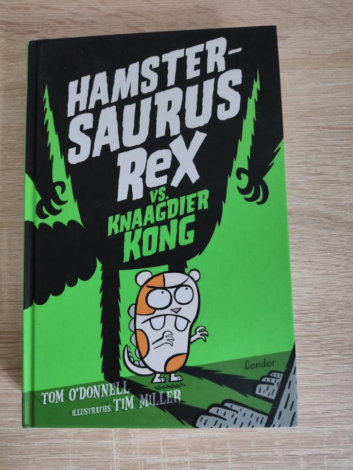Tom O'Donnell - Hamstersaurus Rex vs. Knaagdier Kong, Boeken, Kinderboeken | Jeugd | 10 tot 12 jaar, Zo goed als nieuw, Ophalen
