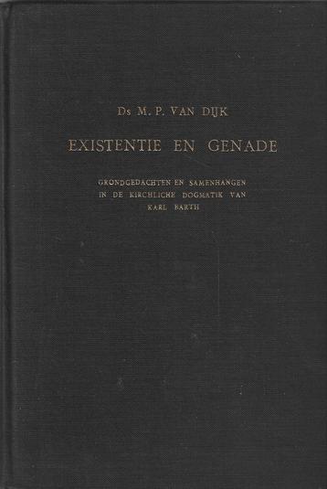 Ds. M.P. van Dijk - Existentie en genade beschikbaar voor biedingen
