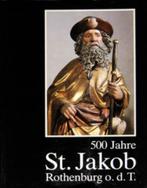 500 Jahre St. Jakob Rothenburg ob der Tauber, 1485 - 1985., Ophalen of Verzenden, Zo goed als nieuw, Europa, ANWB