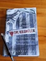 The Volunteer: The True Story of   Resistance Hero Auschwitz, Ophalen of Verzenden, Zo goed als nieuw, Overige onderwerpen