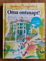 Oma Ontsnapt! - Janneke Schotveld, Ophalen of Verzenden, Zo goed als nieuw, Janneke Schotveld, Sprookjes