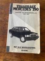 Vraagbaak Mercedes 190, modellen 1983-1987, Auto diversen, Ophalen of Verzenden