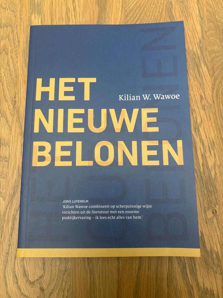 Kilian Wawoe - Het nieuwe belonen, Boeken, Advies, Hulp en Training, Zo goed als nieuw, Ophalen of Verzenden