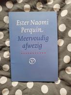 Ester Naomi Perquin - Meervoudig afwezig, Boeken, Ophalen of Verzenden, Zo goed als nieuw, Ester Naomi Perquin