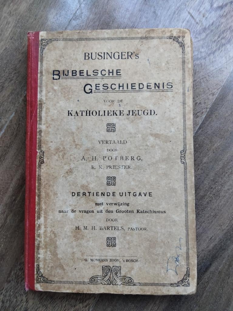 Businger's Bijbelsche Geschiedenis voor de Katholieke Jeugd, Antiek en Kunst, Antiek | Boeken en Bijbels, Ophalen of Verzenden
