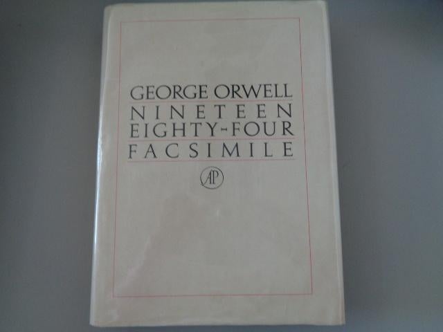 George Orwell - Nineteen Eighty-Four / Facsimile, Boeken, Literatuur, Gelezen, Europa overig, Ophalen of Verzenden, Martin Secker &