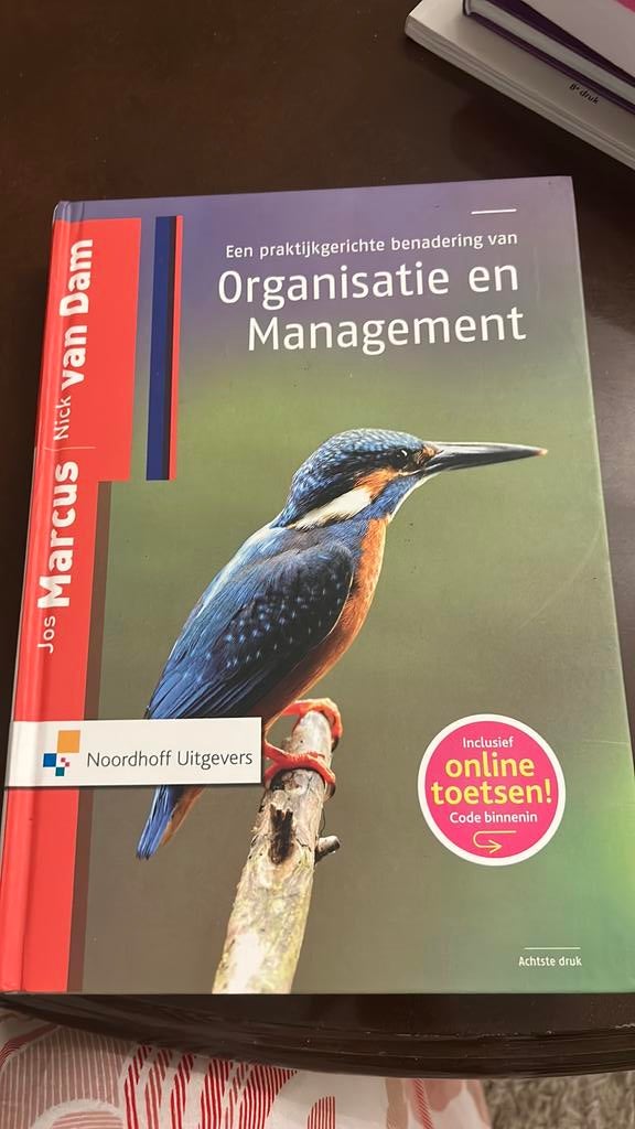 Een praktijkgerichte benadering van organisatie en managemen, Boeken, Ophalen of Verzenden, Zo goed als nieuw, Jos Marcus; Nick van Dam