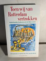 Toen wij van Rotterdam vertrokken, Boeken, Ophalen of Verzenden, Zo goed als nieuw