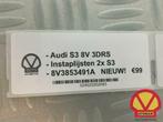 audi s3 8v 3drs instaplijsten 8v3853491a zo goed als nieuw!, Gebruikt, AUDI AG, Auto-Union-Strasse 1
85045  Ingolstadt, DE, Kundenbetreuung@audi.de
