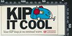 Sticker: Kip Caravans - Kip it cool, Ophalen of Verzenden, Zo goed als nieuw, Bedrijf of Vereniging