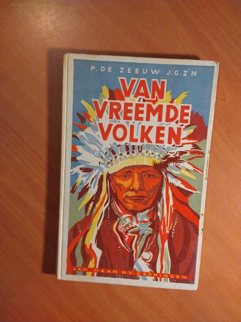 Zeeuw, P. de J.G. zn. Van vreemde volken, Ophalen of Verzenden, Zo goed als nieuw