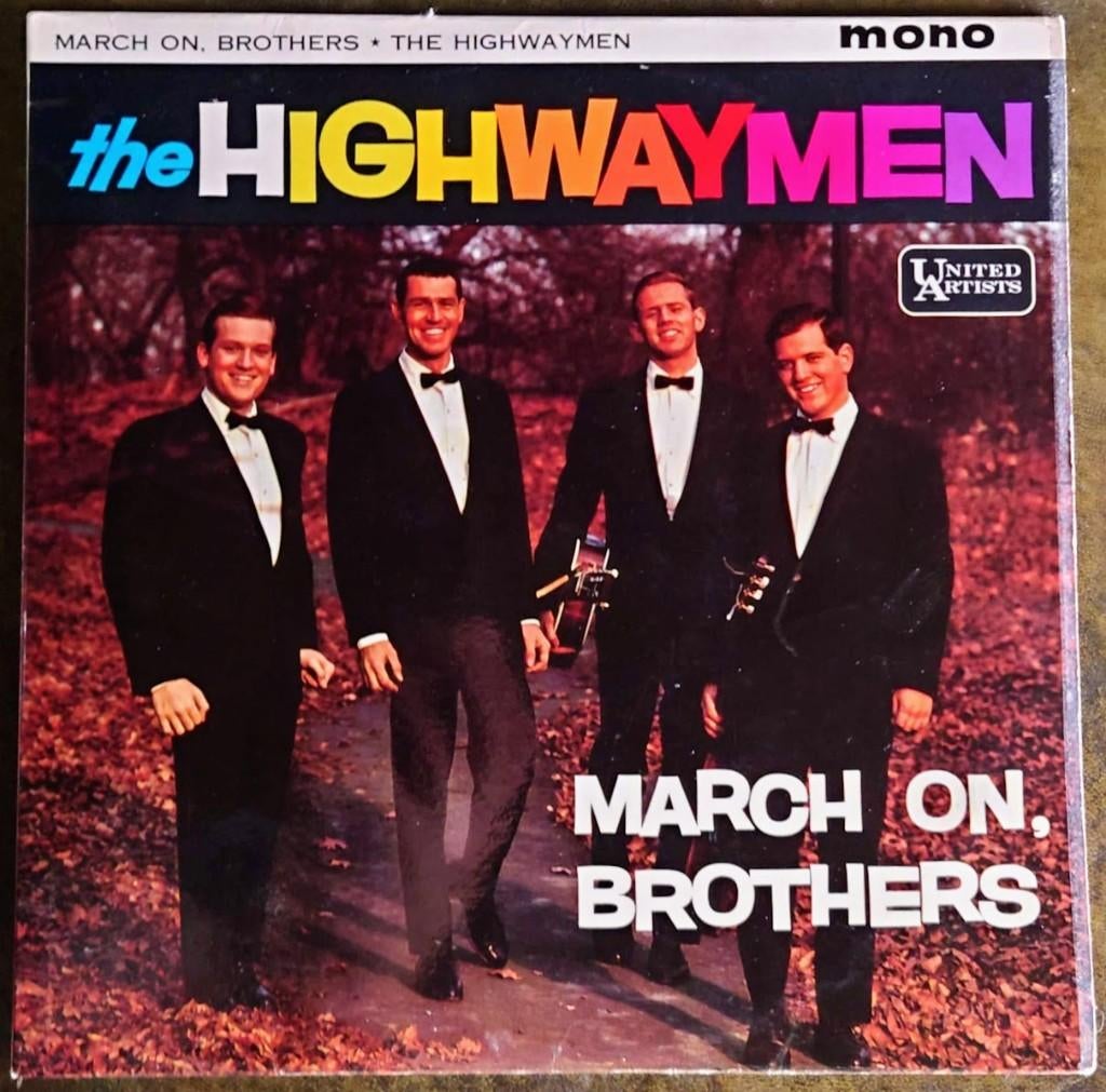 The Highwaymen - March On Brothers!, Cd's en Dvd's, Ophalen of Verzenden, 1960 tot 1980, Gebruikt, 12 inch