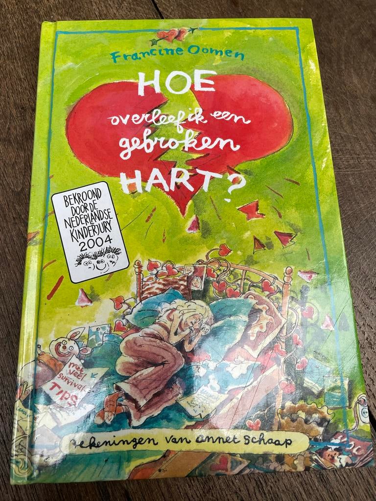 Francine Oomen - Hoe overleef ik een gebroken hart?, Boeken, Ophalen of Verzenden, Zo goed als nieuw, Francine Oomen