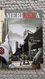 stripboek Amerikkka, deel 4 Chicago Eagles (Hardcover), Ophalen of Verzenden, Zo goed als nieuw, Eén stripboek