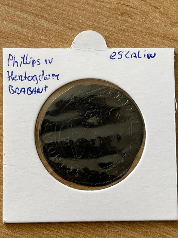 Escalin Filips IV Brabant - Mooie Patina!, Postzegels en Munten, Munten | Nederland, Losse munt, Overige waardes, Vóór koninkrijk