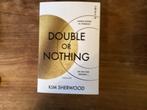 Kim Sherwood, Double or Nothing. Thriller., Boeken, Thrillers, Ophalen of Verzenden, Zo goed als nieuw