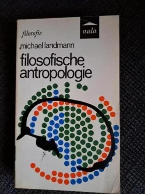 Filosofische antropologie - Michael Landmann, Boeken, Filosofie, Ophalen of Verzenden