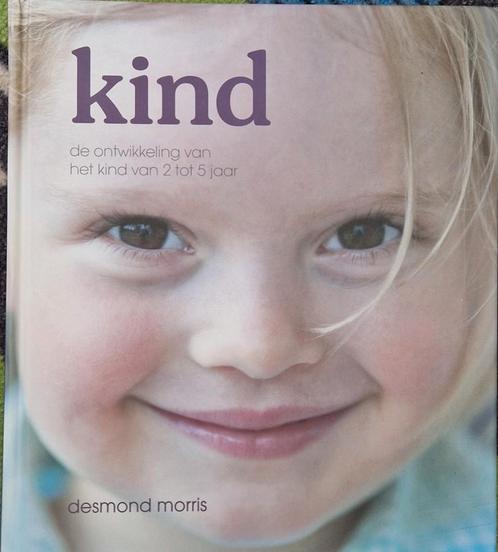 Desmond Morris - Kind  - nieuw., Boeken, Kinderboeken | Baby's en Peuters, Ophalen of Verzenden