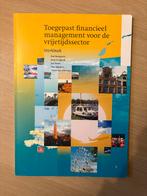 Toegepast financieel management vrijetijdssector, Boeken, Ophalen of Verzenden, Zo goed als nieuw, HBO