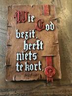Vintage wandbord Wie God bezit heeft niets te kort, Ophalen of Verzenden, Zo goed als nieuw
