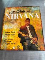 Kurt Cobain & Nirvana Boek - Engelstalig, Ophalen of Verzenden, Zo goed als nieuw, Artiest