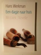 Hans Werkman - Een dagje naar huis, Boeken, Ophalen of Verzenden, Gelezen, Werkman, Nederland