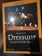 Basisboek Dressuur - Tineke Bartels, Boeken, Film, Tv en Media, Ophalen of Verzenden