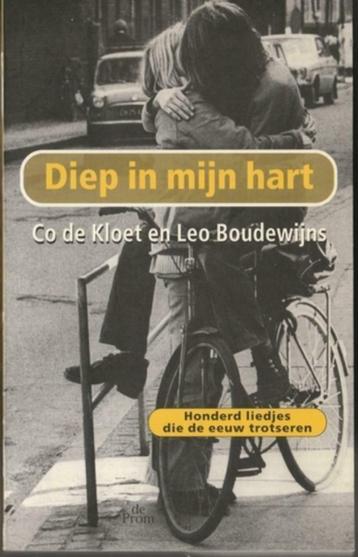 Diep in mijn hart-Honderd liedjes die de eeuw trotseren** beschikbaar voor biedingen