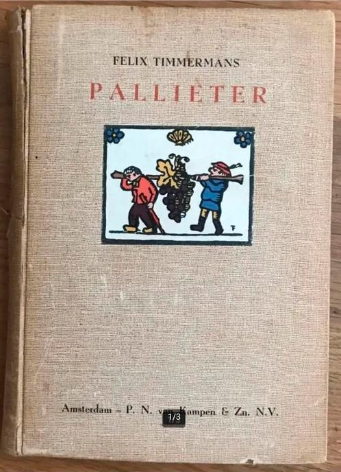 van Felix Timmermans: de bekende ‘Pallieter’, Boeken, Literatuur, Gelezen, Nederland, Ophalen of Verzenden