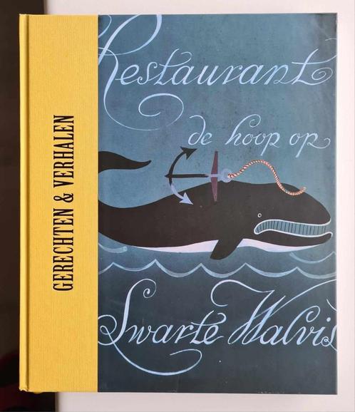 Restaurant De Hoop op d'Swarte Walvis; Gerechten & Verhalen, Boeken, Kookboeken, Zo goed als nieuw, Voorgerechten en Soepen, Hoofdgerechten