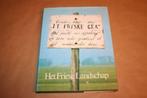 Het Friese landschap, Boeken, Ophalen of Verzenden, 20e eeuw of later, Gelezen