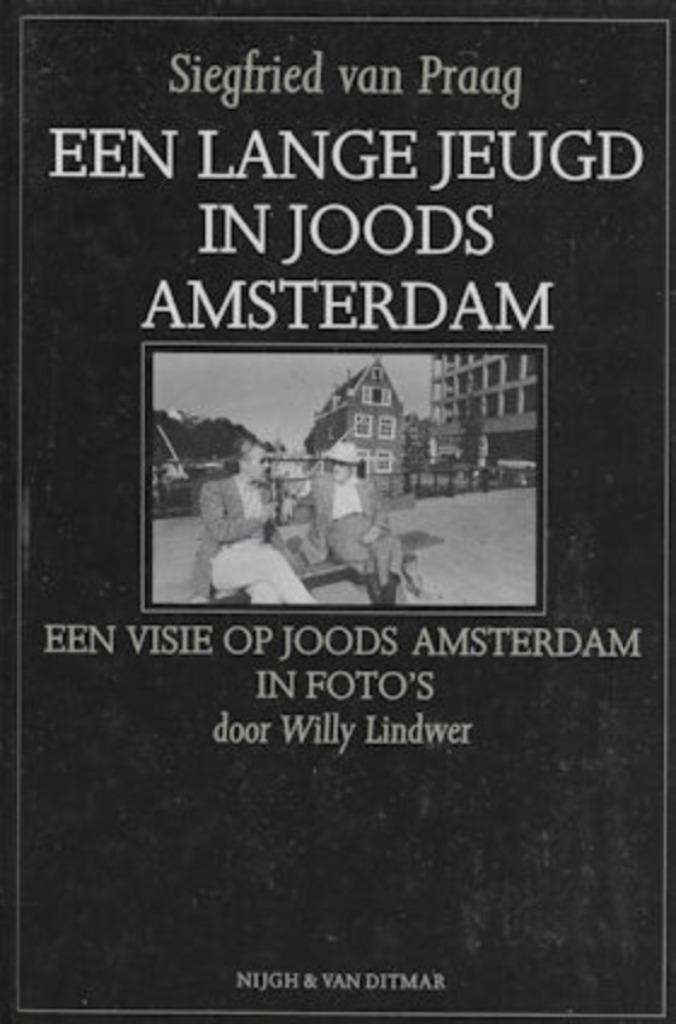 Siegfried v Praag: Een lange jeugd in Joods Amsterdam, Boeken, Geschiedenis | Stad en Regio, Zo goed als nieuw, Ophalen of Verzenden