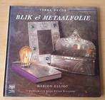 Blik & Metaalfolie - Marion Elliot - 1998, Gelezen, Marion Elliot, Ophalen of Verzenden, Overige onderwerpen