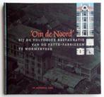 Jan Pieter Woudt - Wormerveer - Om de Noord, Ophalen of Verzenden, Zo goed als nieuw