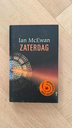 Ian McEwan - Zaterdag - hardcover, Boeken, Ophalen of Verzenden, Zo goed als nieuw, Ian McEwan