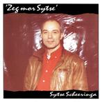 CD [Gronings] Sytse Scheeringa - Zeg Mor Sytse, Ophalen of Verzenden, Gebruikt, Streekmuziek