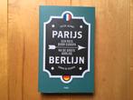Peter Jacobs, Erwin de Decker - Parijs — Berlijn (2018), Peter Jacobs; Erwin De Decker, Europa, Ophalen of Verzenden, Zo goed als nieuw