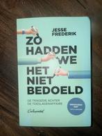 Zo hadden we het niet bedoeld - Jesse Frederik, Boeken, Ophalen, Zo goed als nieuw, Maatschappij en Samenleving, Nederland