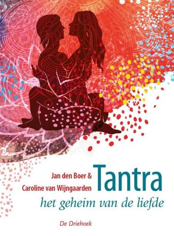 Tantra Het geheim van de liefde.