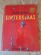 Charlotte Dematons - Sinterklaas, Boeken, Kinderboeken | Kleuters, Ophalen of Verzenden, Gelezen