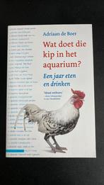 Adriaan de Boer - Wat doet die kip in het aquarium?, Ophalen of Verzenden, Nieuw, Adriaan de Boer