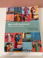 Mitsy le Fèbre - Met recht bedreven!, Boeken, Ophalen of Verzenden, Zo goed als nieuw, Mitsy le Fèbre; Marleen Huls
