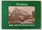 Wandeling door oud Surhuisterveen - A.S. van Lune, Ophalen of Verzenden, 20e eeuw of later, Gelezen