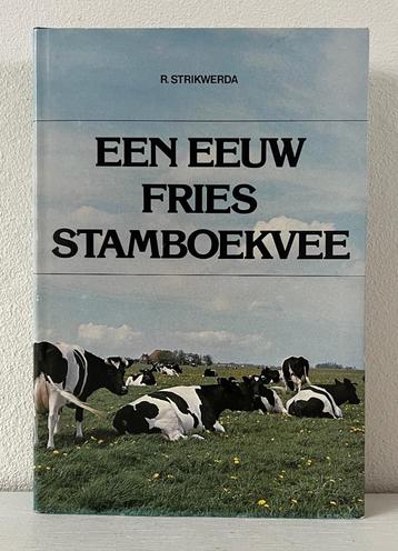 Een eeuw Fries stamboekvee - R. Strikwerda beschikbaar voor biedingen