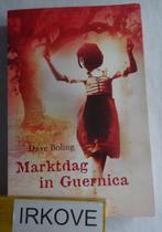MARKTDAG IN GUERNICA * Dave Boling *, Boeken, Europa overig, Zo goed als nieuw, Dave Boling, Verzenden