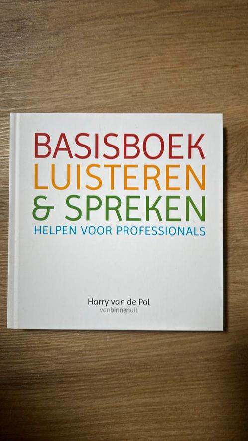 Harry van de Pol - Basisboek luisteren en spreken, Boeken, Studieboeken en Cursussen, Zo goed als nieuw, Overige niveaus, Alpha