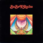 LP - Be Be K'Roche ‎– Be Be K'Roche, 1960 tot 1980, Gebruikt, Ophalen of Verzenden, 12 inch